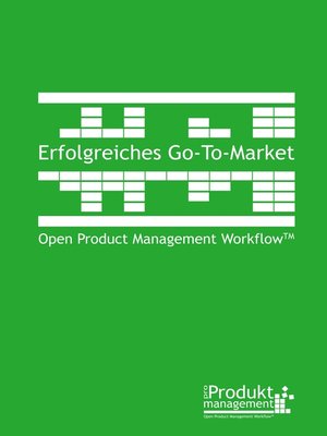 cover image of Erfolgreiches Go-to-Market nach Open Product Management Workflow